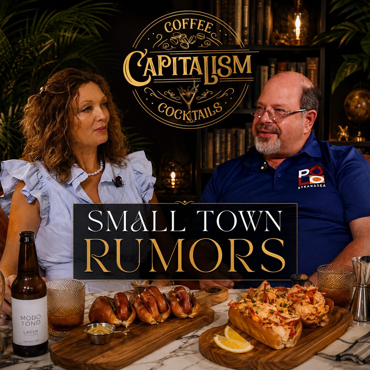 Coffee, Cocktails & Capitalism episode 'Small Town Rumors' — host Morgen Reynolds with Bill Brown of Polo Steak & Sea.